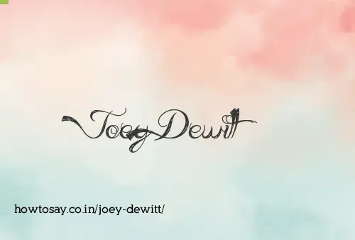 Joey Dewitt