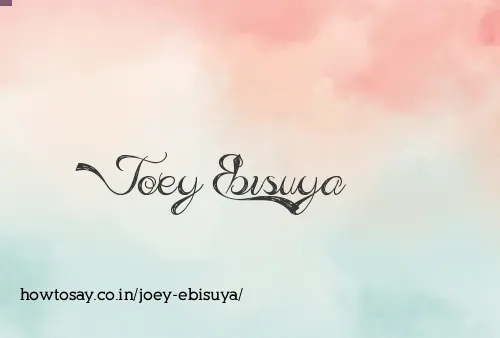 Joey Ebisuya