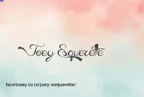 Joey Esquerette