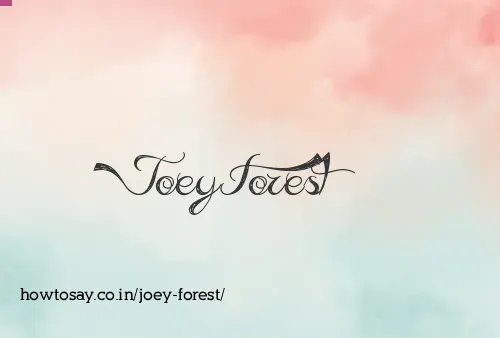 Joey Forest