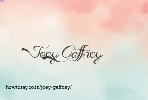Joey Gaffney