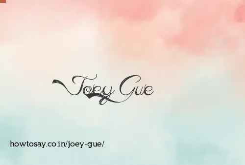 Joey Gue