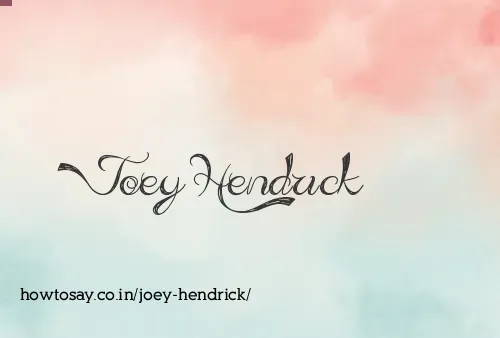 Joey Hendrick