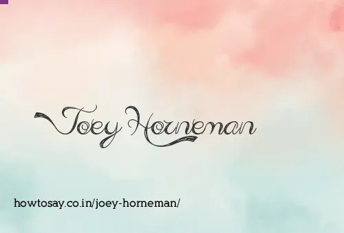 Joey Horneman