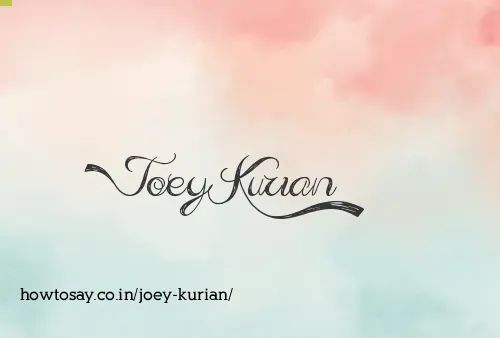 Joey Kurian