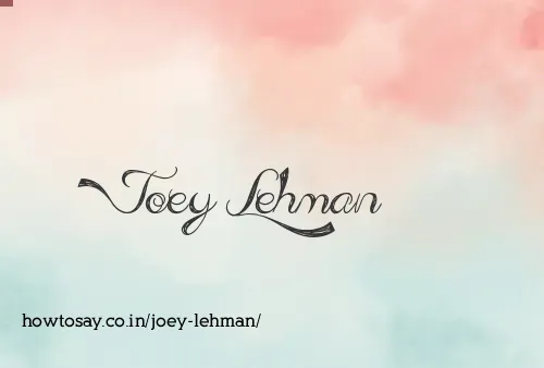 Joey Lehman