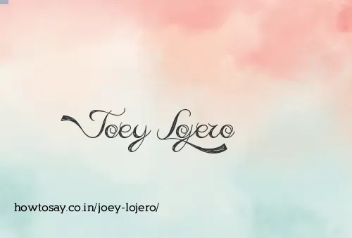 Joey Lojero