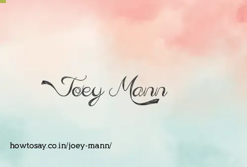 Joey Mann