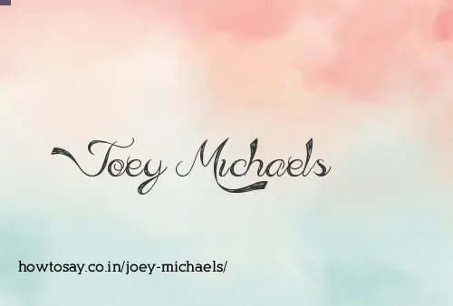 Joey Michaels