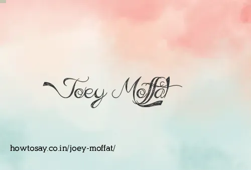 Joey Moffat