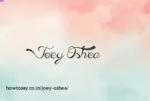 Joey Oshea