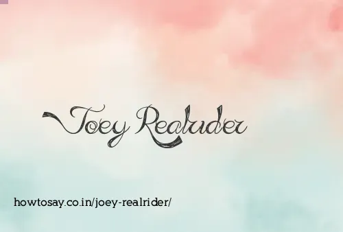 Joey Realrider