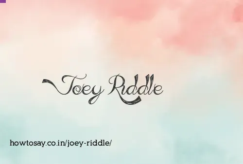 Joey Riddle