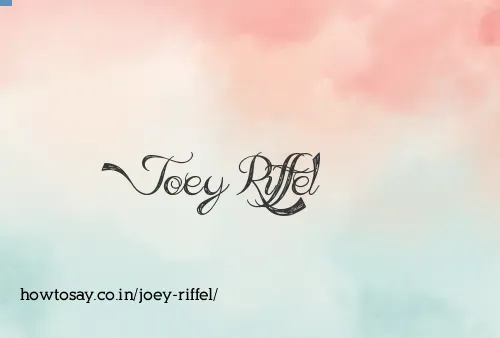 Joey Riffel