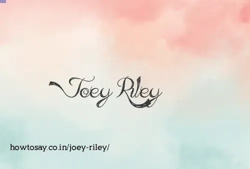 Joey Riley