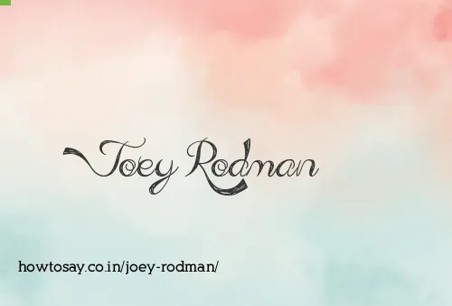 Joey Rodman