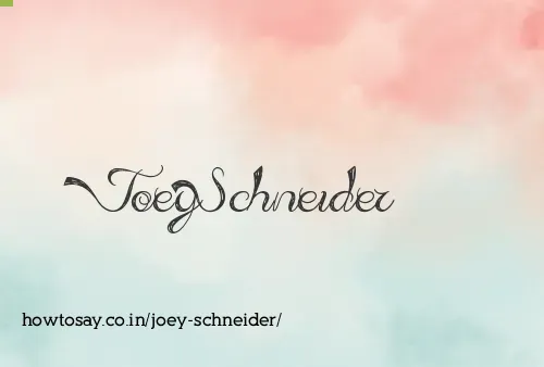 Joey Schneider