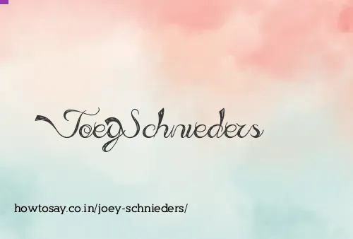 Joey Schnieders