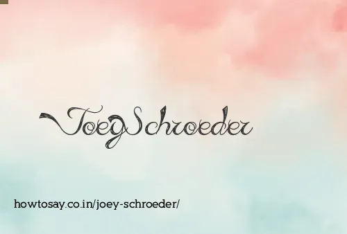 Joey Schroeder