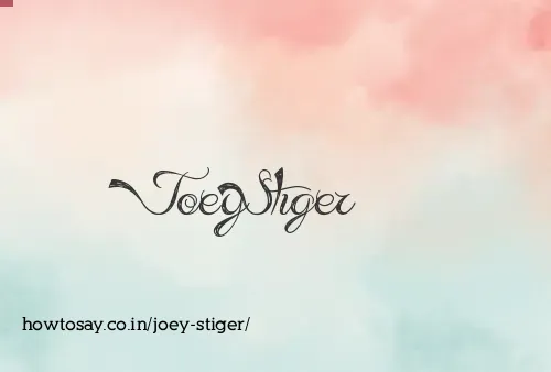 Joey Stiger