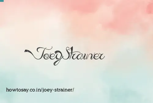 Joey Strainer