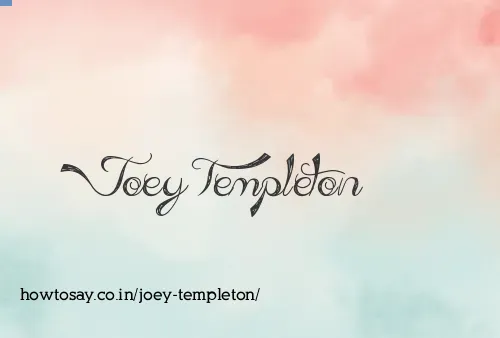 Joey Templeton