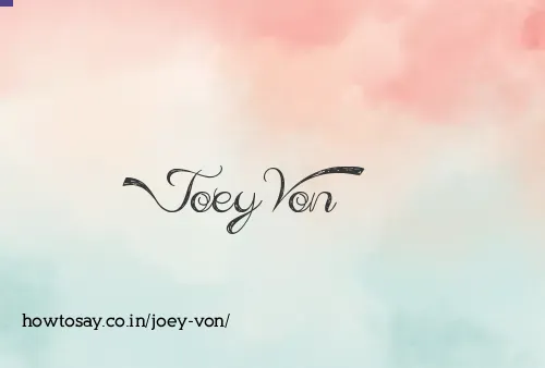 Joey Von