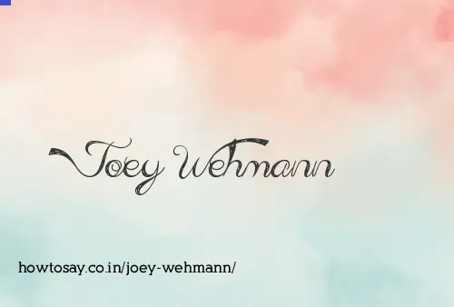 Joey Wehmann