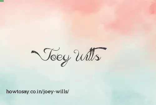 Joey Wills