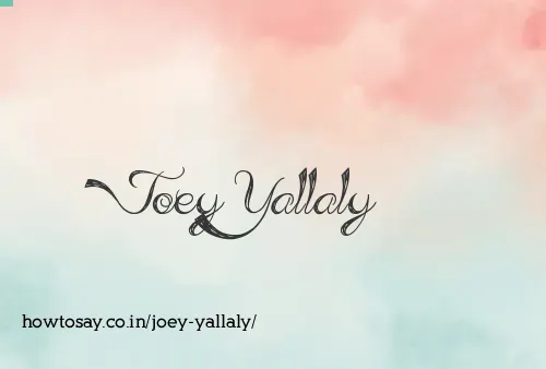 Joey Yallaly