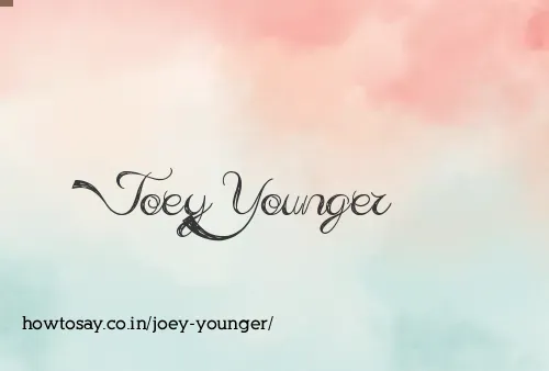 Joey Younger