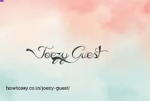 Joezy Guest