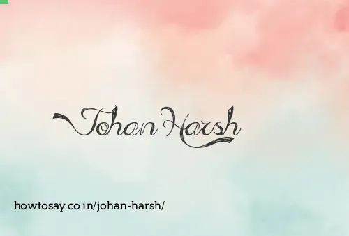 Johan Harsh