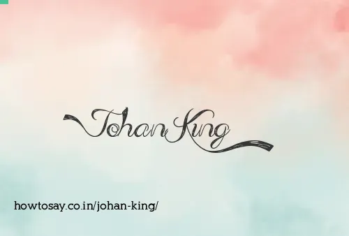 Johan King