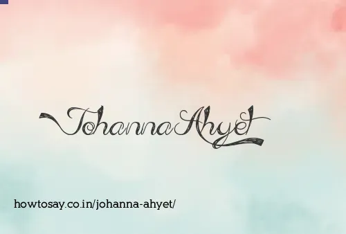 Johanna Ahyet
