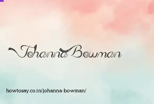 Johanna Bowman