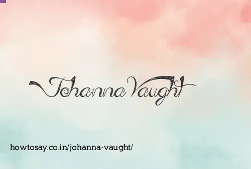 Johanna Vaught