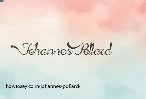 Johannes Pollard