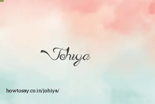 Johiya