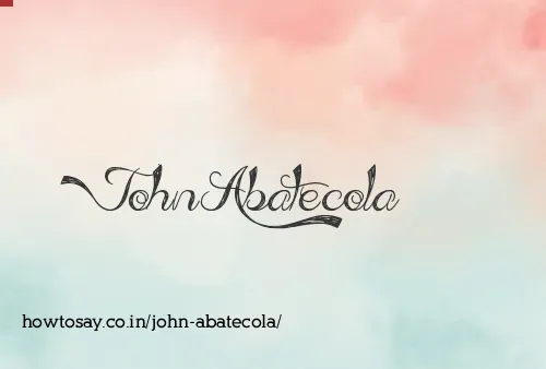 John Abatecola