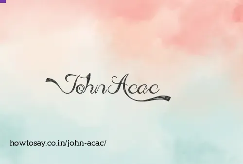 John Acac