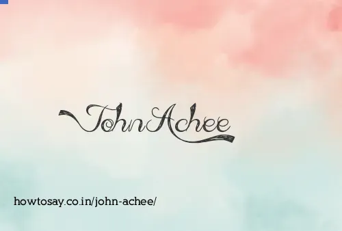 John Achee