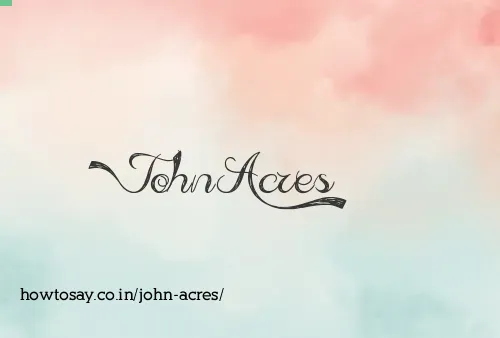 John Acres