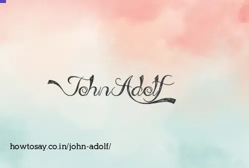 John Adolf