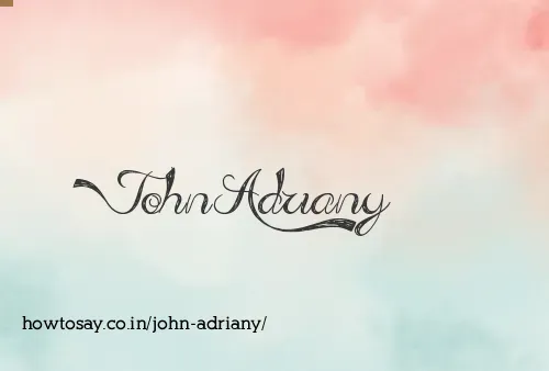 John Adriany