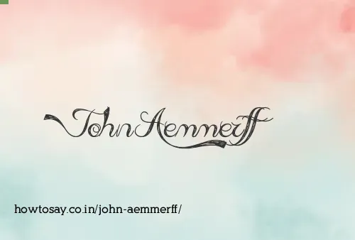 John Aemmerff