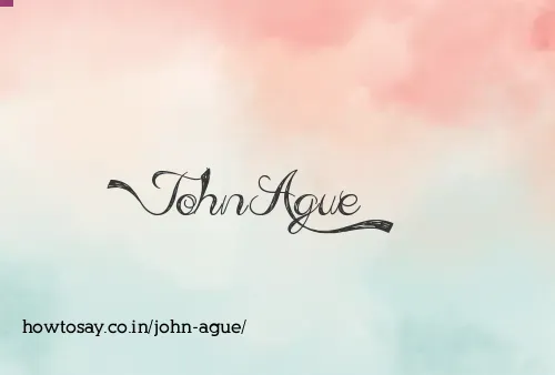 John Ague