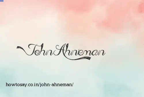 John Ahneman