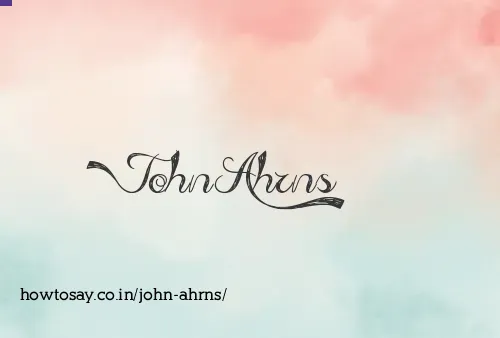 John Ahrns