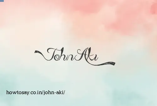 John Aki